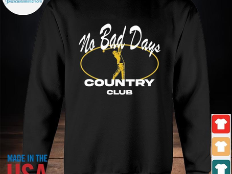 Jonescustominteriors - Premium no bad days country club 2023 shirt