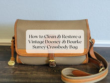 How to Clean & Restore a Vintage Dooney & Bourke Surrey Crossbody Bag