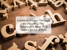 Coach & Dooney Through the Decades: The American It-Bags That Never Go Out of Style