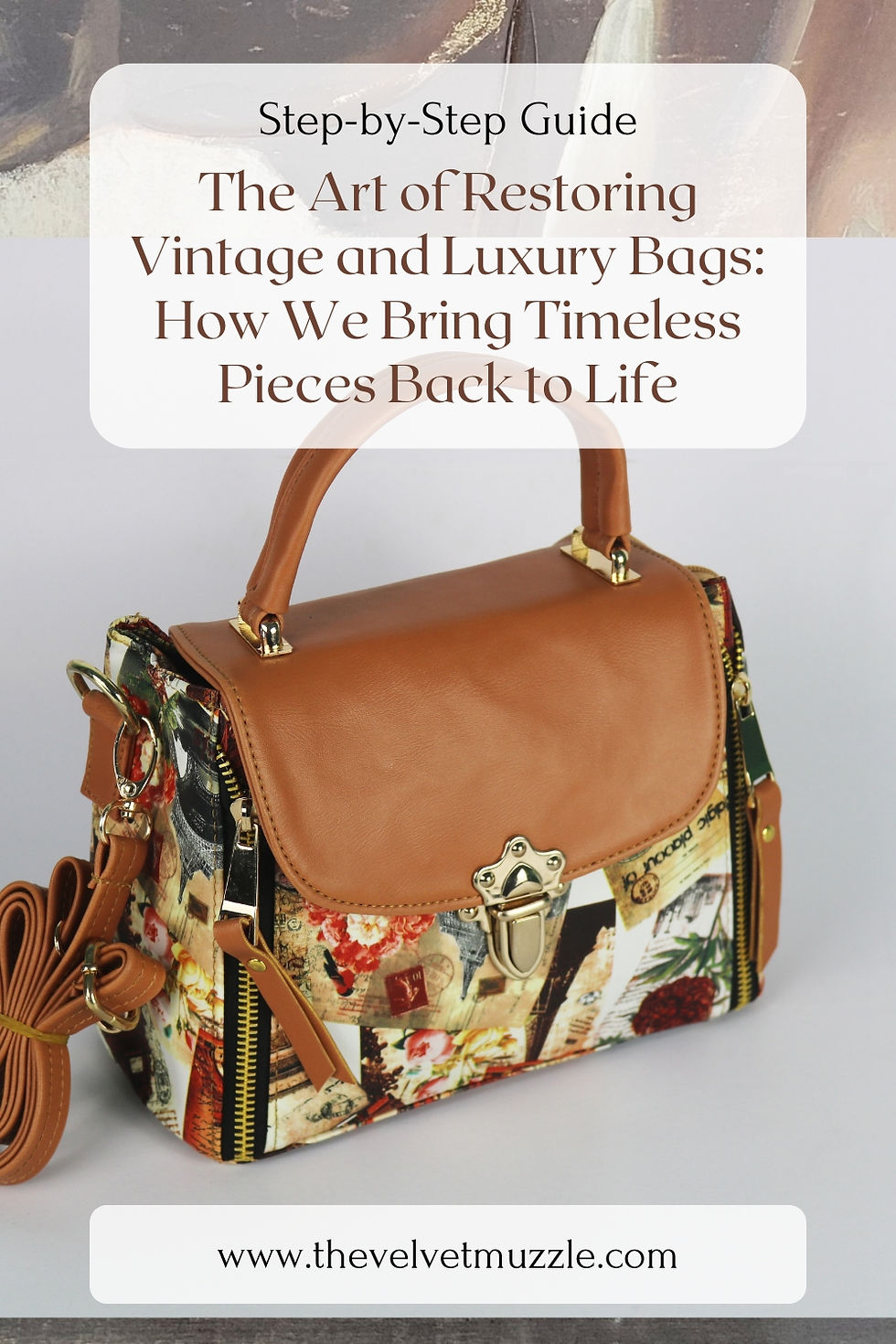 The Art of Restoring Vintage and Luxury Bags: How We Bring Timeless Pieces Back to Life | Restored Preloved Vintage Luxury Bags | The Velvet Muzzle