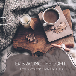 Embracing The Light: How To Cope With The Winter Blues 