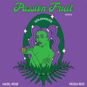 Passion Fruit (GOLDHOUSE Remix)