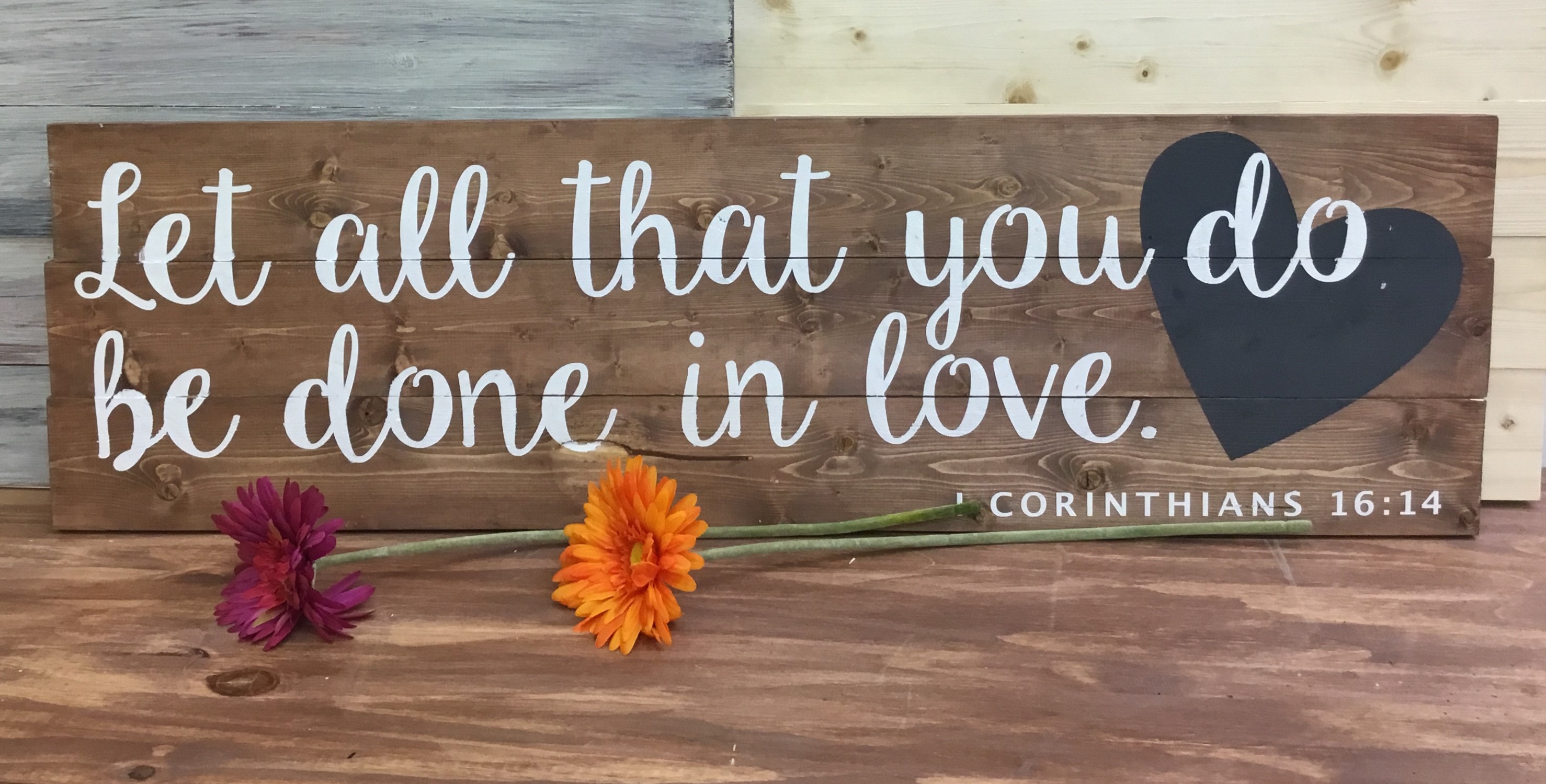 Let all you do be done in love