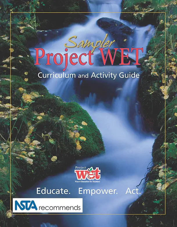 WET- Project WET Curriculum and Activity Guide 2.0 SAMPLER