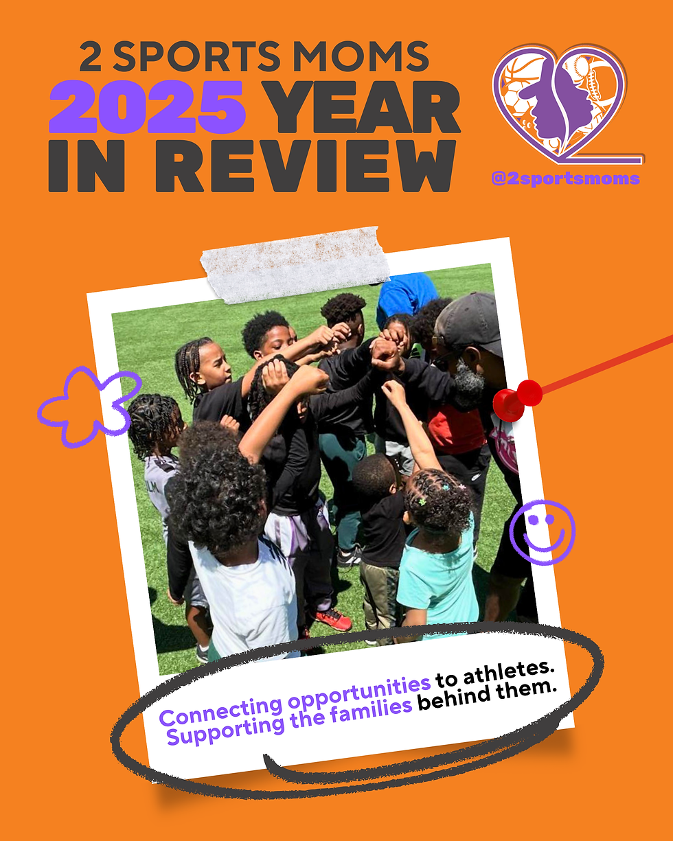 2 Sports Moms — 2025 Year in Review