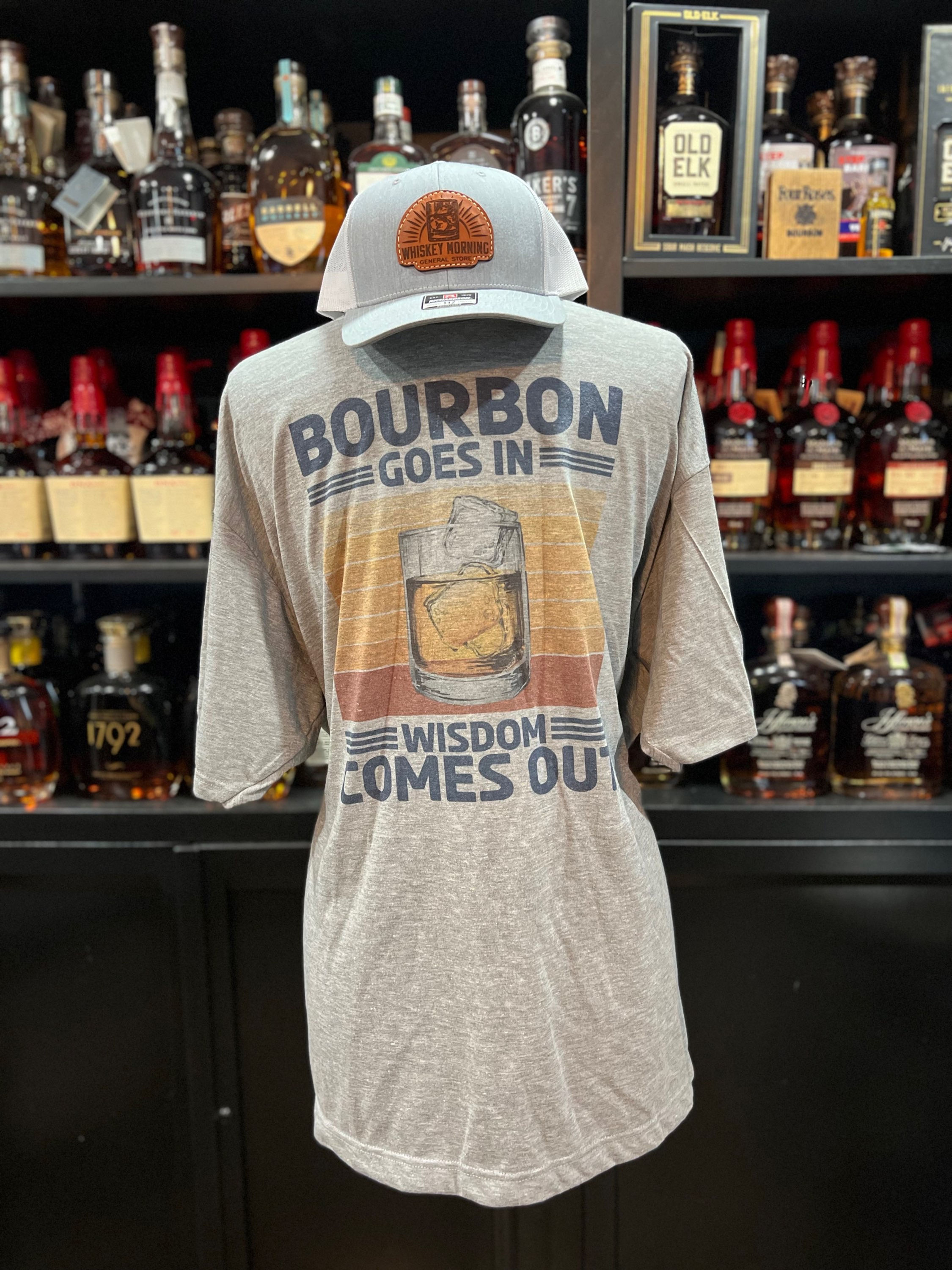 Bourbon Goes in Wisdom Comes Out Retro