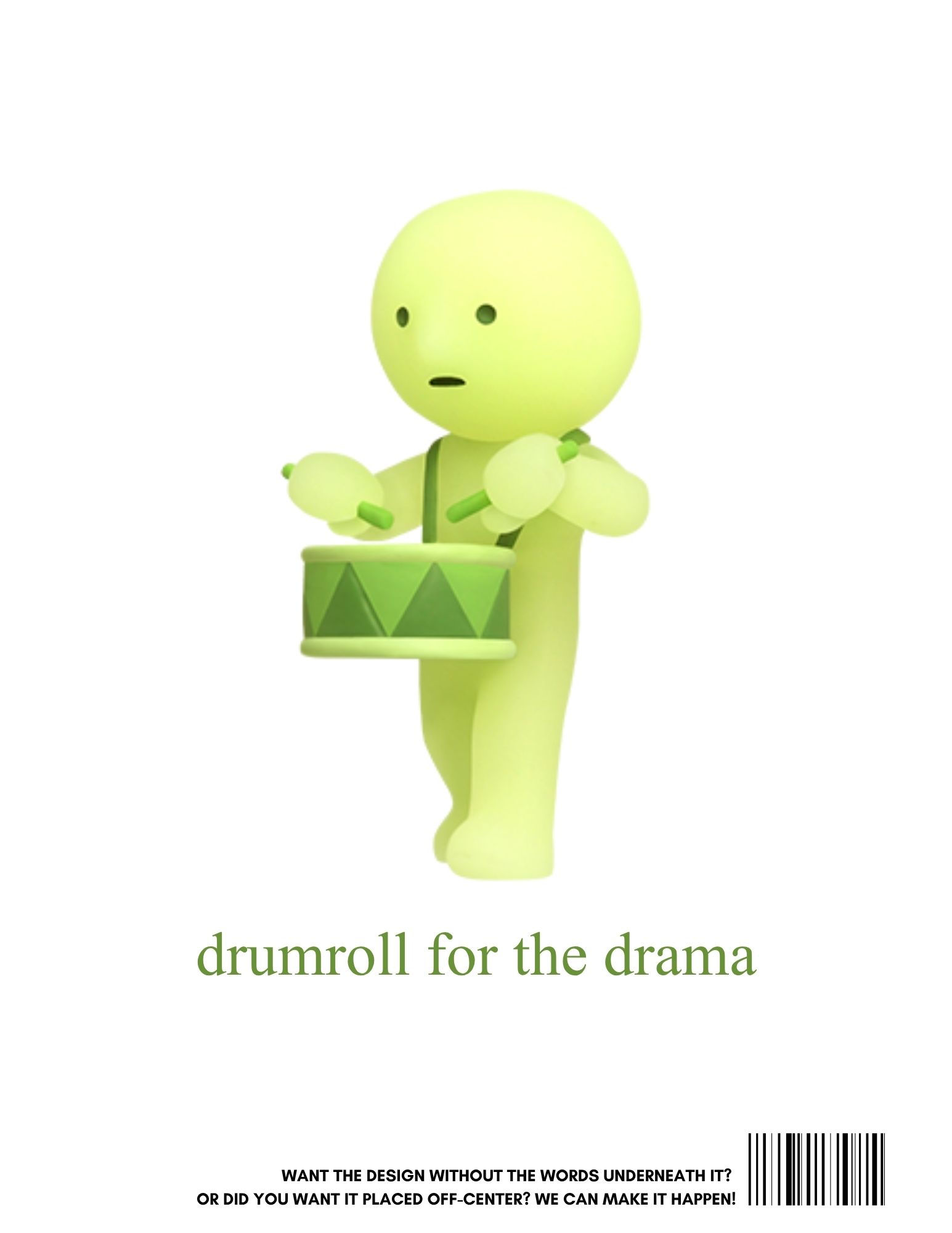 "Drumroll for the Drama" T-Shirt