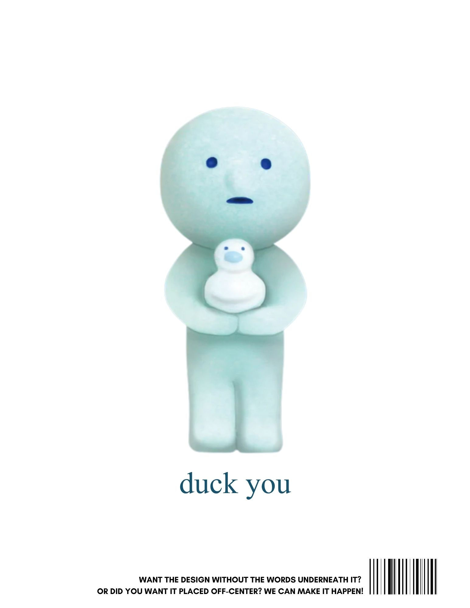 "Duck You" T-Shirt