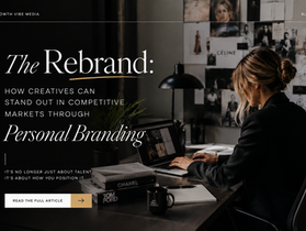 The Rebrand: How Creatives Can Stand Out in Competitive Markets Through Personal Branding.