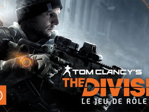 The Division le jeu de rôle officiel avec les éditions Agent et Rogue