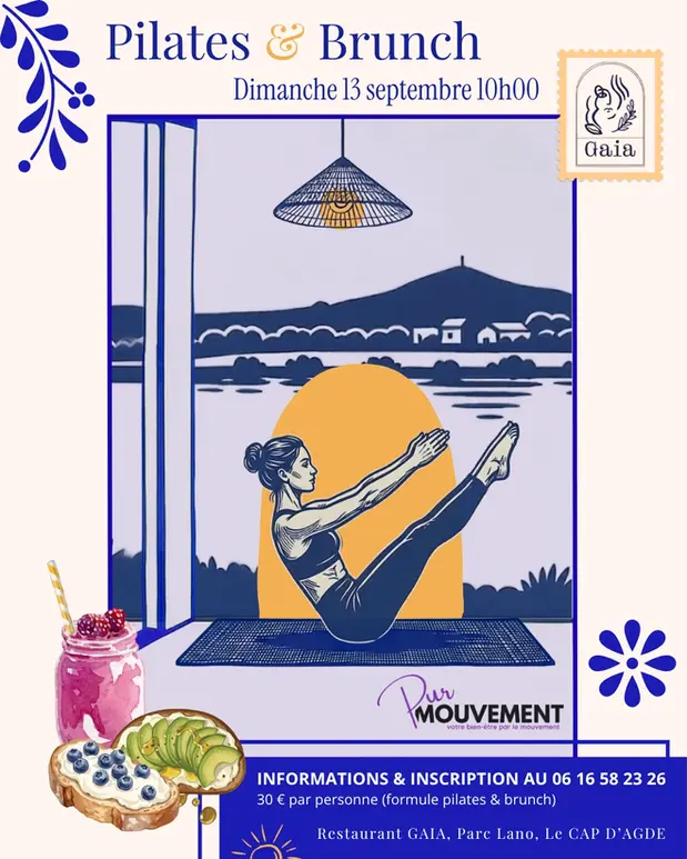 Pilates & Brunch au restaurant Gaia au Cap d’Agde, dimanche 13 septembre à 10 h, organisé par Pur Mouvement.