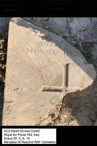 Surviving headstone at the Ma'Asker Al Raschid RAF Cemetery Baghdad for the grave of AC2 Albert Corkhill, RAF
