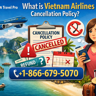 What is Vietnam Airlines Cancellation Policy?