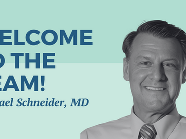 Welcome Dr. Michael Schneider, MD, to Osceola Medical Center!