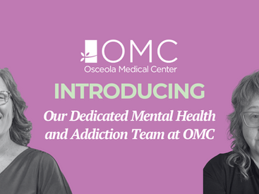 Introducing Our Dedicated Mental Health and Addiction Team at OMC