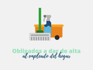 ¿Estás obligado a dar de alta al empleado del hogar?