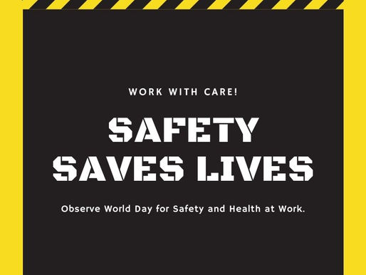 28th of April is “World Day for Safety and Health at Work”