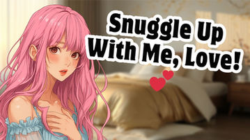 [Wholesome Public Audio #11] Honey Cuddle Me I'm Not Feeling Well