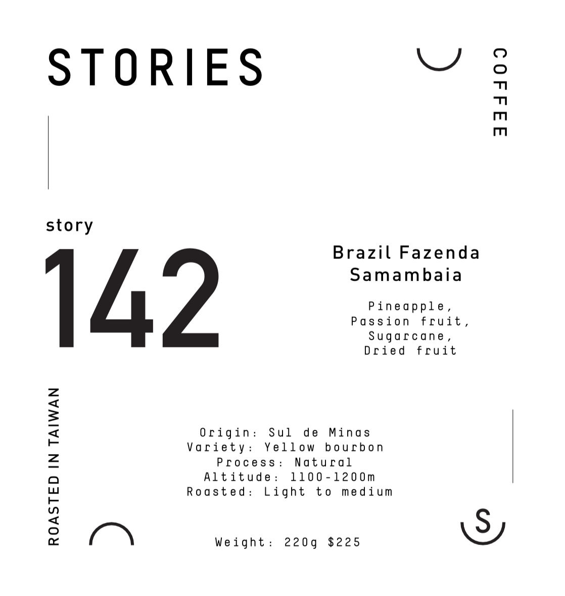 Story 142 Brazil Fazenda Samambaia Natural 巴西 山邦拜亞莊園 黃波旁種 日曬