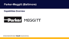 Parker-Meggitt (Baltimore) - Capabilities Briefing - For External Use_Page_1.png