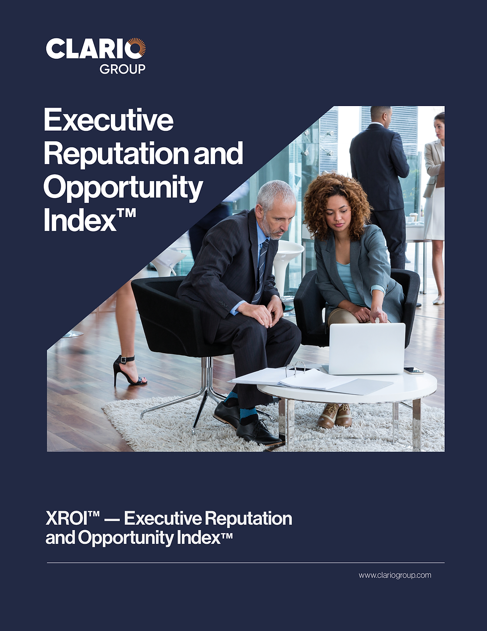 CLARIO GROUP LAUNCHES XROI™, A PROPRIETARY AI-ENABLED FRAMEWORK FOR EVALUATING EXECUTIVE REPUTATION, PRESENCE AND OPPORTUNITY