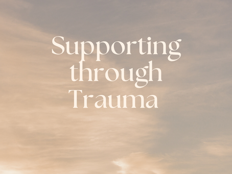 Support through trauma