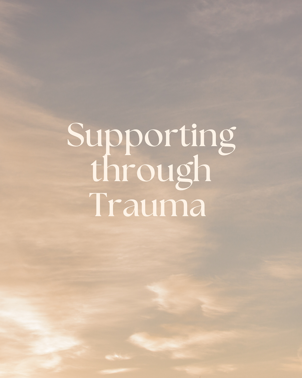 Support through trauma