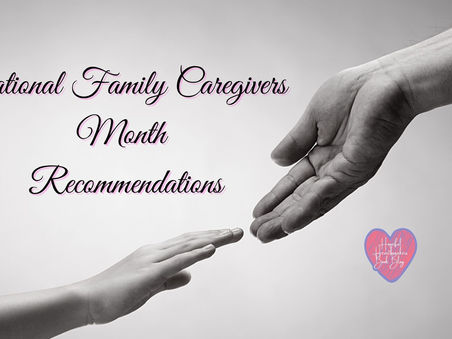 National Family Caregivers Month Recommendations