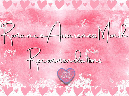 Romance Awareness Month Recommendations