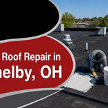Flat Roof Repair in Shelby, OH