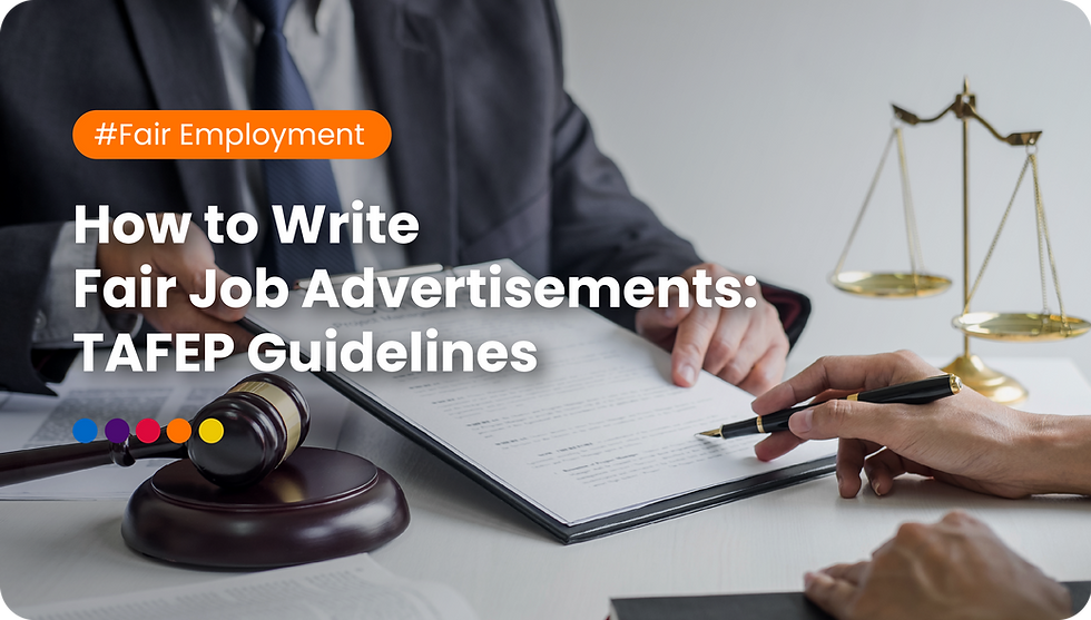 How to Write Fair Job Advertisements: TAFEP Guidelines by ScienTec Consulting