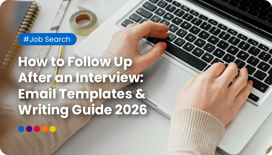 How to Follow Up After an Interview: Email Templates & Writing Guide 2026 by ScienTec Consulting