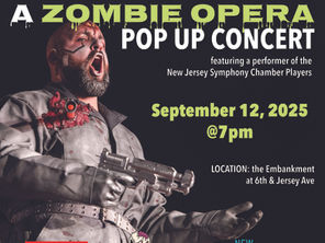 A Zombie Opera Popup Concert // 7:00pm-8:00pm
