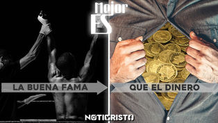 Mejor es… La buena fama