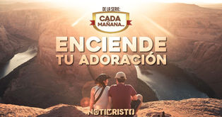 Cada mañana enciende tu adoración
