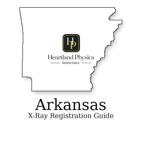 Arkansas X-Ray Registration Guide | Heartland Physics