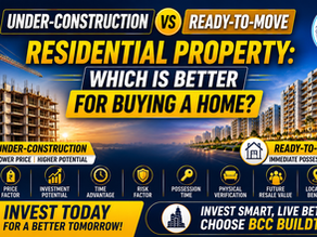 Under-Construction vs Ready-to-Move Residential Property
