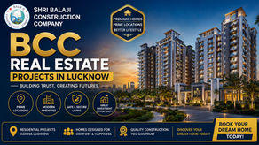 BCC Real Estate Projects in Lucknow