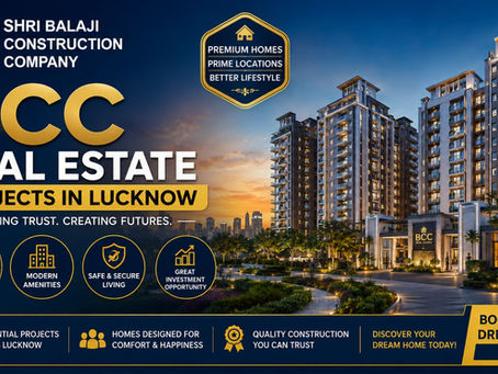 BCC Real Estate Projects in Lucknow