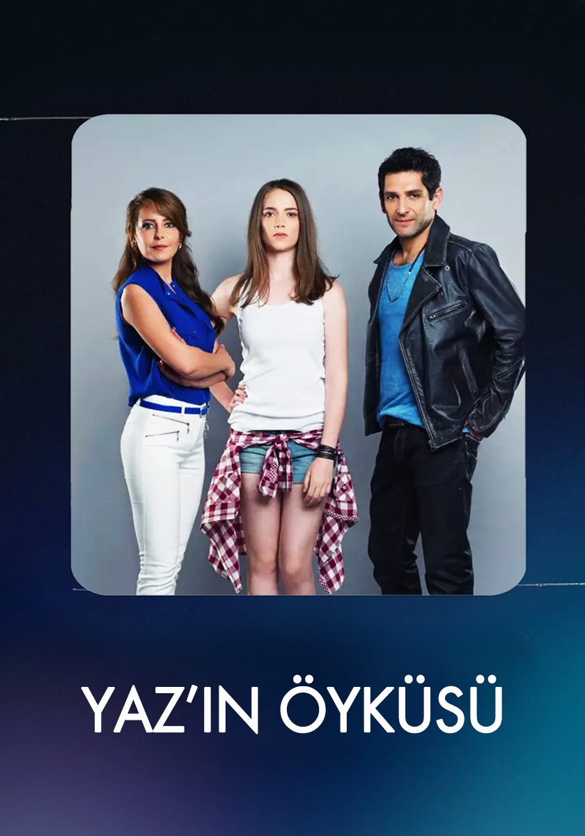 Yaz’ın Öyküsü
