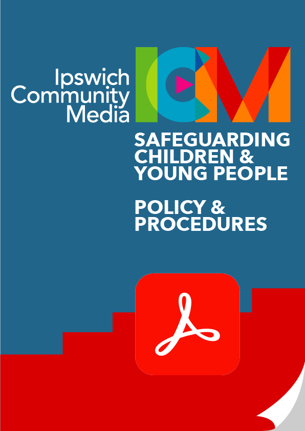 Safeguarding Policy for Young People Ipswich Community Media