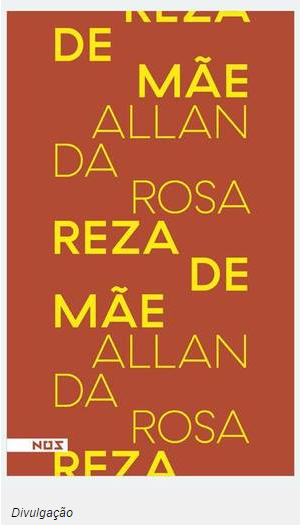 Livro Reza de Mãe, Allan da Rosa, Editora Nóz