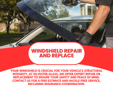 Why Choose Silvester Glass for Your Windshield Needs