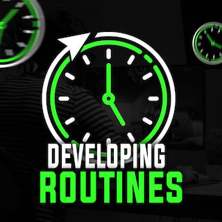 Developing Routines