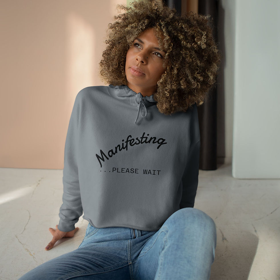Thumbnail: Crop Hoodie-MANIFESTING...PLEASE WAIT