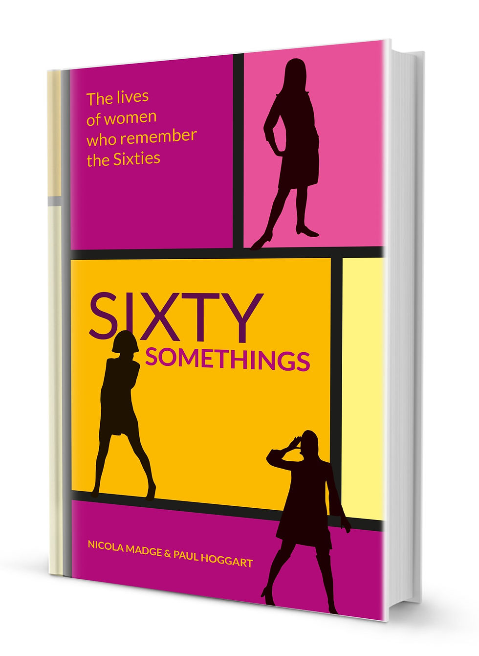 Sixty Somethings By Nicola Madge and Paul Hoggart