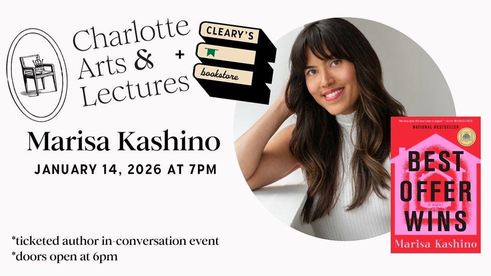 Charlotte Arts & Lectures Presents: Marisa Kashino