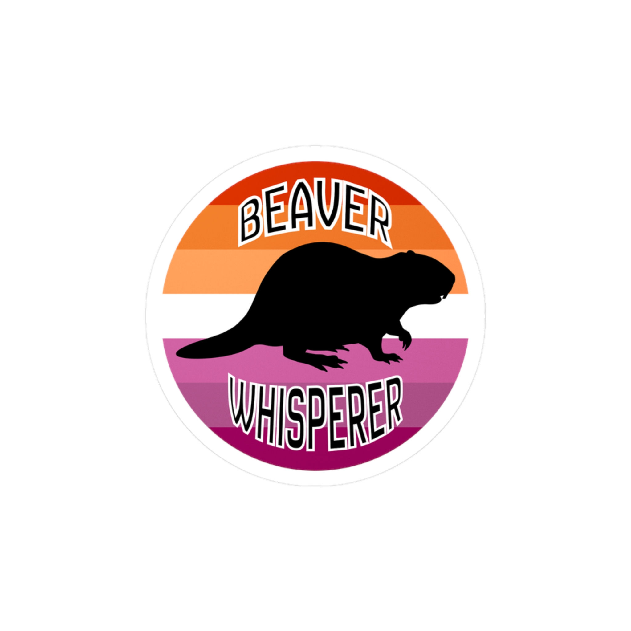 Beaver Whisperer Vinyl Sticker — Lesbian Pride