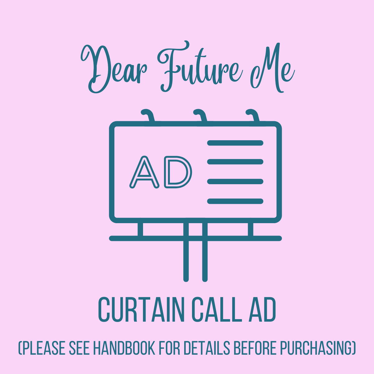 "Dear Future Me" CURTAIN CALL AD
