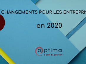 4 NOUVEAUTÉS CONCERNANT LES ENTREPRISES EN 2020